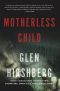 [Motherless Children Trilogy 01] • Motherless Child